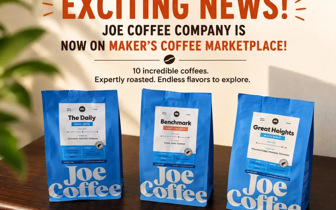 Joe Coffee Company Now on Maker’s Coffee Marketplace: 10 New Coffees Worth Exploring