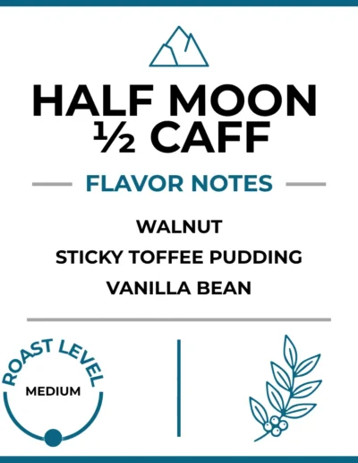 Half Moon Half Caff Joe Coffee Flavor Notes